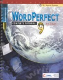 Book cover for "WordPerfect" 9 Complete Tutorial