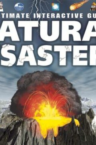 Cover of The Ultimate Interactive Guide to Natural Disasters