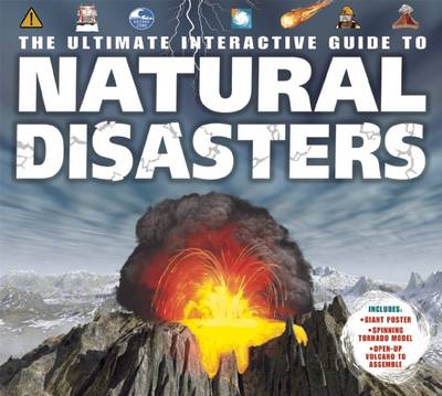 Book cover for The Ultimate Interactive Guide to Natural Disasters