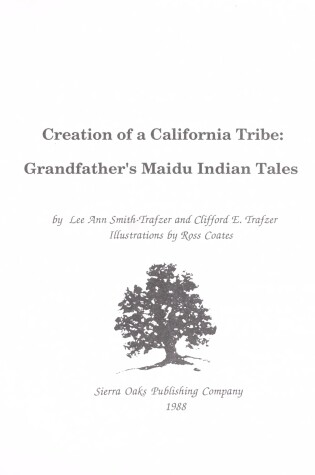 Cover of Creation of a California Tribe