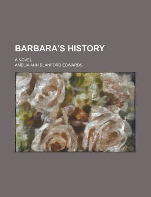 Book cover for Barbara's History; A Novel