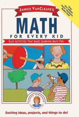 Cover of Janice Vancleave's Math for Every Kid