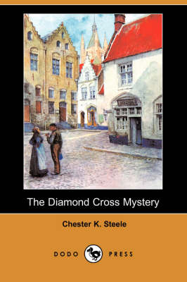 Book cover for The Diamond Cross Mystery (Dodo Press)