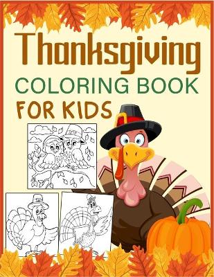 Book cover for Thanksgiving Coloring Book For Kids