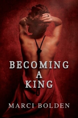 Cover of Becoming A King