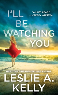 Book cover for I'll Be Watching You (previously published as Watching You)