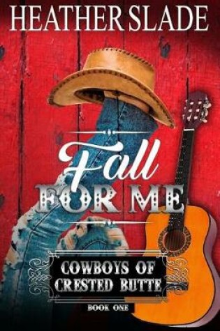 Cover of Fall for Me
