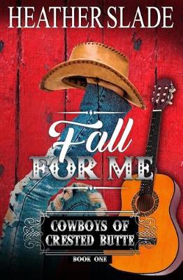 Book cover for Fall for Me