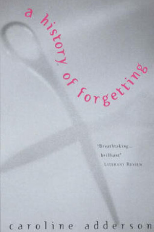 Cover of A History of Forgetting