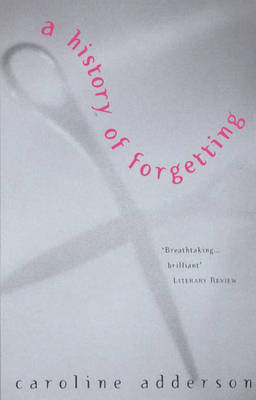 Book cover for A History of Forgetting