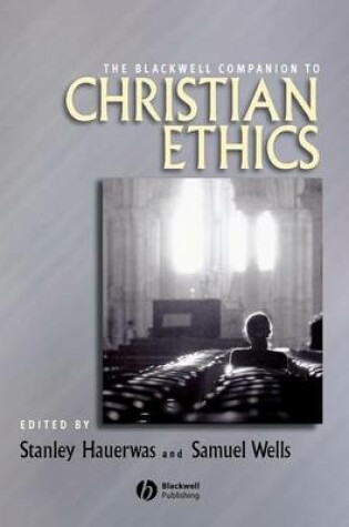 Cover of The Blackwell Companion to Christian Ethics