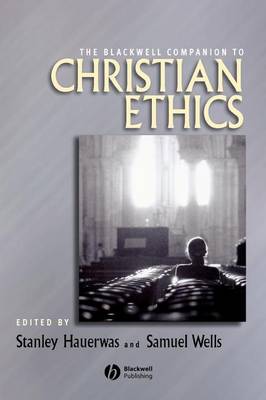 Book cover for The Blackwell Companion to Christian Ethics