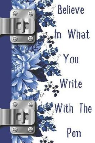 Cover of Believe in What You Write with the Pen