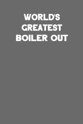 Book cover for World's Greatest Boiler Out