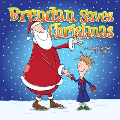 Book cover for Brendan Saves Christmas
