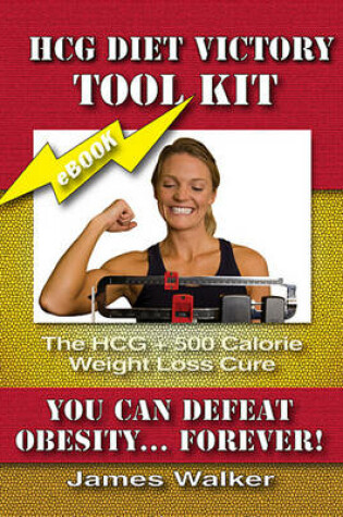 Cover of Hcg Diet Victory Tool Kit
