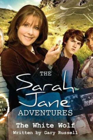 Cover of The Sarah Jane Adventures  The White Wolf