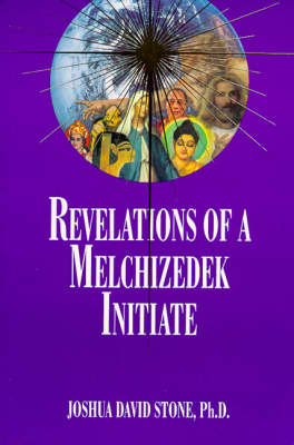 Book cover for Revelations of a Melchizedek Initiate