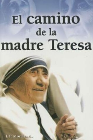 Cover of Camino de La Madre Teresa