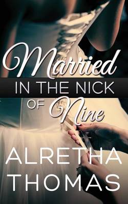 Book cover for Married in the Nick of Nine