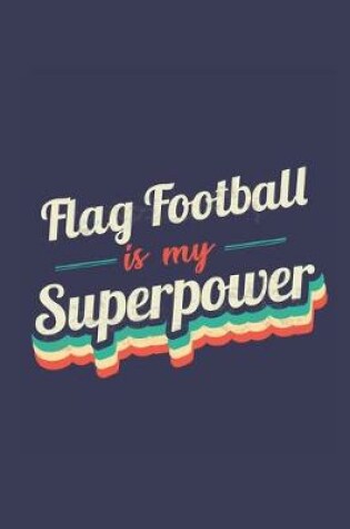 Cover of Flag Football Is My Superpower