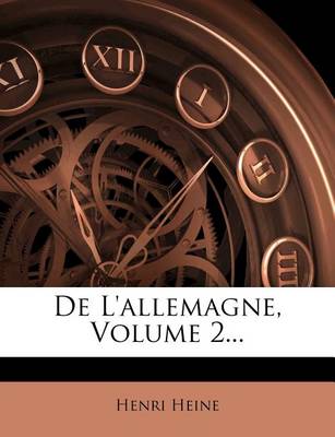 Book cover for De L'allemagne, Volume 2...