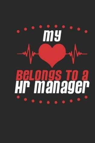 Cover of My Heart Belongs to a HR Manager