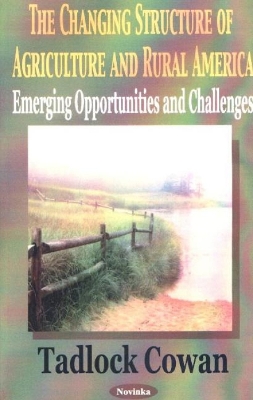 Book cover for Changing Structure of Agriculture & Rural America