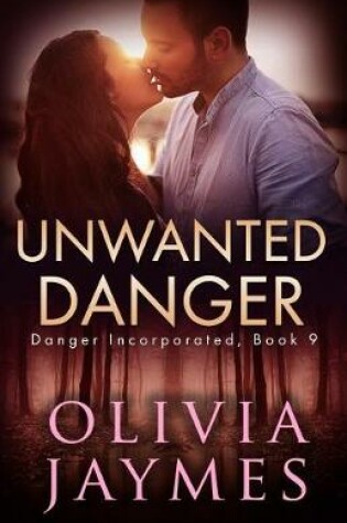 Cover of Unwanted Danger