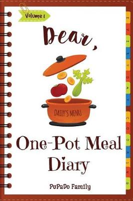 Book cover for Dear, One Pot Meal Diary