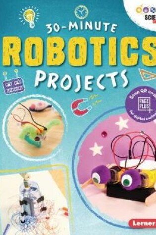 Cover of 30-Minute Robotics Projects