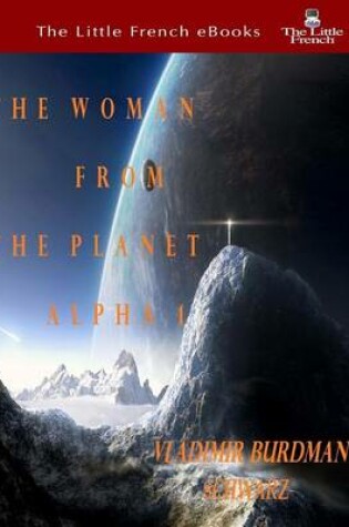 Cover of The Woman from the Planet Alpha 1