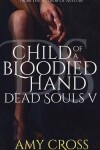 Book cover for Child of a Bloodied Hand