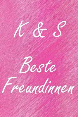 Book cover for K & S. Beste Freundinnen