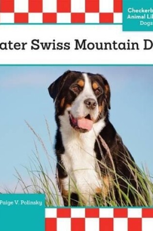 Cover of Greater Swiss Mountain Dogs