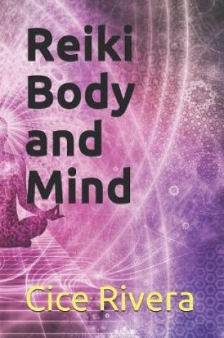 Cover of Reiki Body and Mind