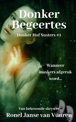 Book cover for Donker Begeertes