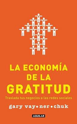 Book cover for La Economia de la Gratitud