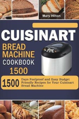 Cover of Cuisinart Bread Machine Cookbook 1500