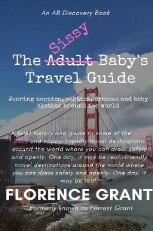 Cover of The Sissy Baby's Travel Guide