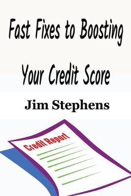 Book cover for Fast Fixes to Boosting Your Credit Score