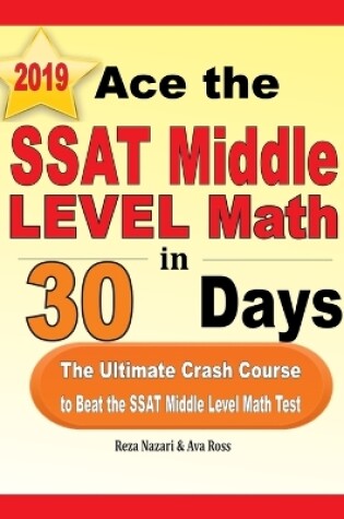 Cover of Ace the SSAT Middle Level Math in 30 Days