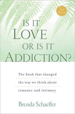 Book cover for Is It Love or Is It Addiction