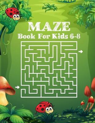 Book cover for Maze book for kids 6-8