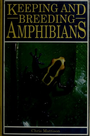 Cover of Keeping and Breeding Amphibians