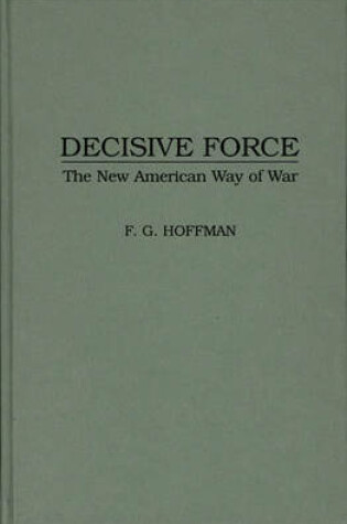 Cover of Decisive Force