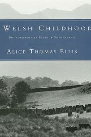 Cover of A Welsh Childhood