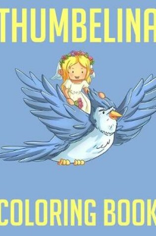 Cover of Thumbelina coloring book