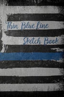 Book cover for Thin Blue Line Sketch Book