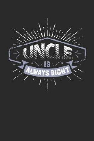Cover of Uncle Is Always Right